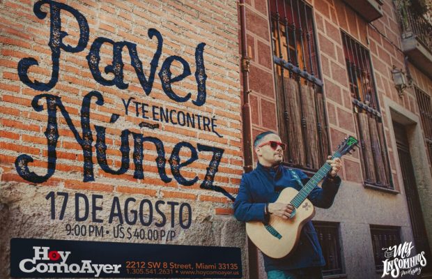 Pavel Núñez, en Miami el próximo 17 de agosto