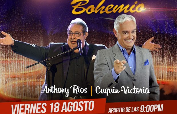 Cuquín Victoria y Anthony Ríos en «Humor Bohemio’’ en Escenario 360