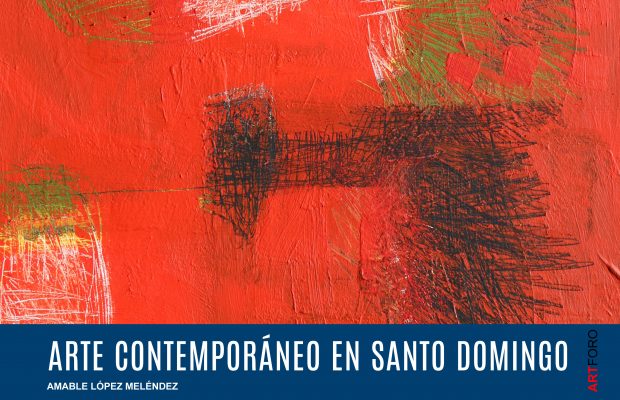 Llega »Arte Contemporáneo en Santo Domingo» a Bellas Artes