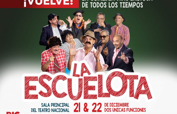 «La Escuelota» regresa al Teatro Nacional