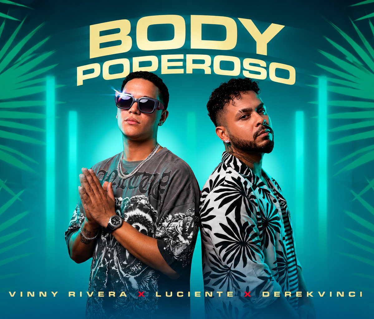 “Body Poderoso”: la apuesta tropical que une merengue, bachata y nuevas generaciones para conquistar el verano